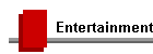 Entertainment